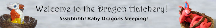 Welcome to the Dragon Hatchery! Ssshhh! Baby Dragons Sleeping!
